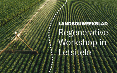 LANDBOUWEEKBLAD: Regenerative Workshop in Letsitele